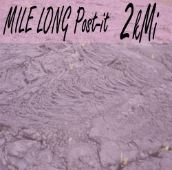 Mile Long Post-it's "2kMi" coming April, 2009